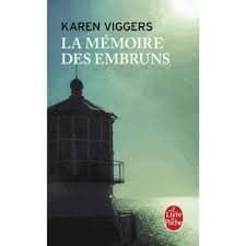 Lire la suite à propos de l’article Karen Viggers « La mémoire des Embruns »