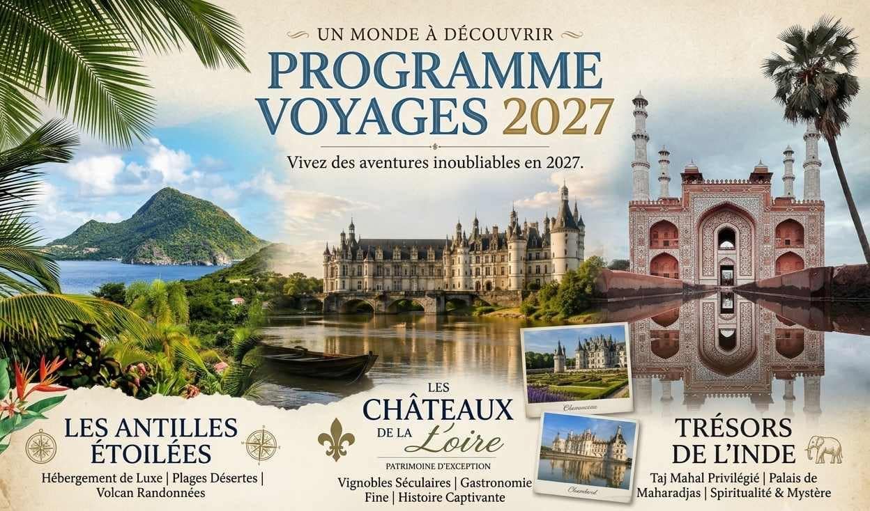 Lire la suite à propos de l’article Programme des Voyages 2027