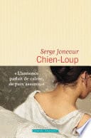 Lire la suite à propos de l’article Chien loup – Serge JONCOUR