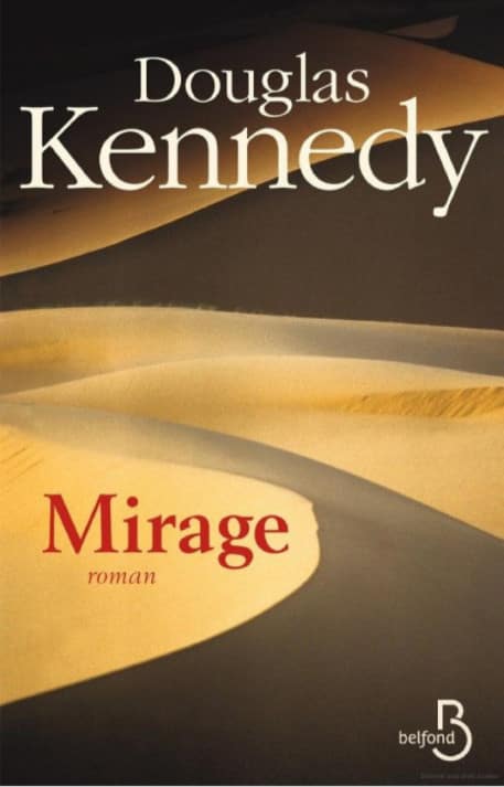 Lire la suite à propos de l’article Douglas Kennedy « Mirage »