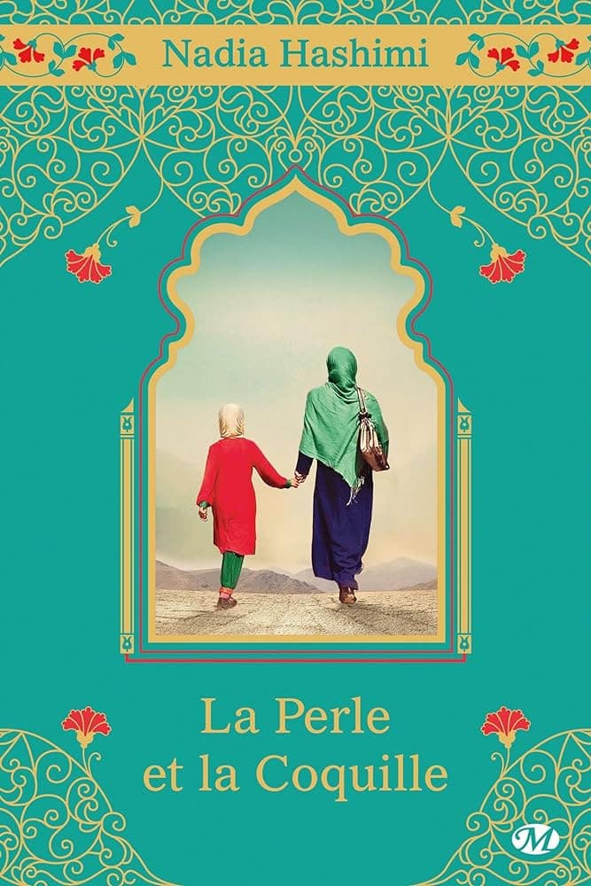 Nadia Hashimi  - "La perle et la coquille "